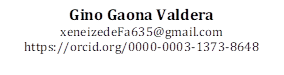 Gino Gaona Valdera
xeneizedeFa635@gmail.com
https://orcid.org/0000-0003-1373-8648
