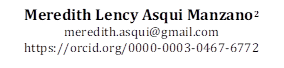 Meredith Lency Asqui Manzano2
meredith.asqui@gmail.com 
https://orcid.org/0000-0003-0467-6772

